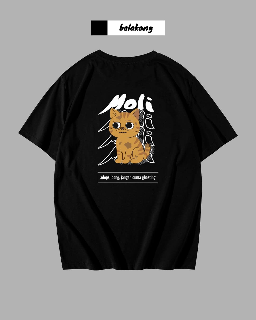 Kaos Moli Hitam - adopsi dong, jangan cuma ghosting
